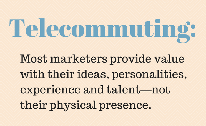 marketing recruitment telecommuting