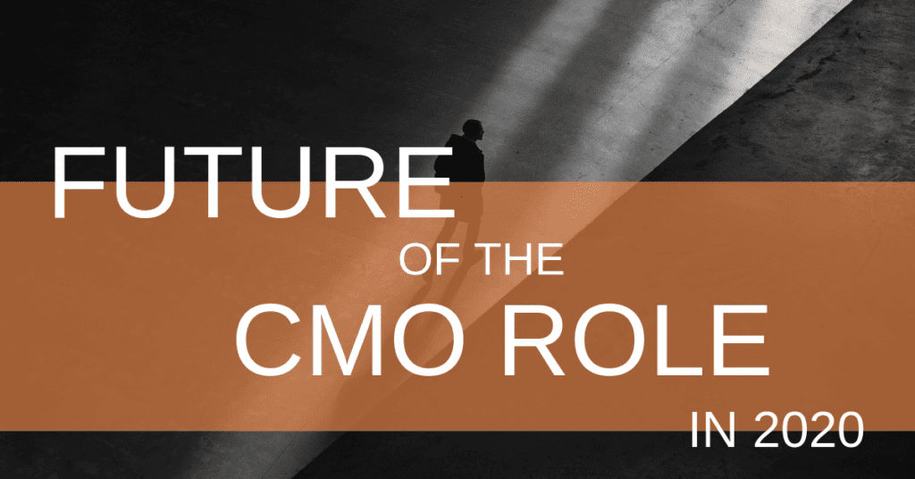 Marketing Executive Search| what will the CMO role look like in 2020?